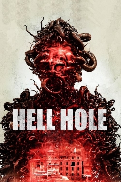 Watch Free Hell Hole Full Movies HD Online MyFlixer