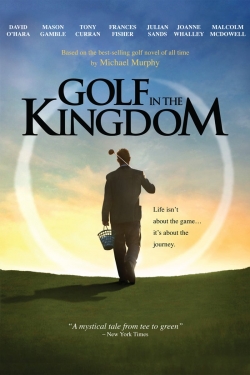 Watch Free Golf in the Kingdom Full Movies HD Online MyFlixer