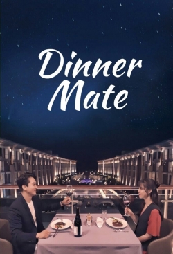 Watch Free Dinner Mate Full Movies HD Online MyFlixer