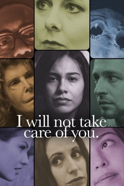 Watch Free I will not take care of you. Full Movies HD Online MyFlixer