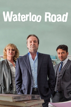 Watch Free Waterloo Road Full Movies HD Online MyFlixer