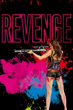 Watch Free Revenge Full Movies HD Online MyFlixer