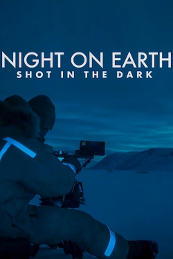 Watch Free Night on Earth: Shot in the Dark Full Movies HD Online MyFlixer