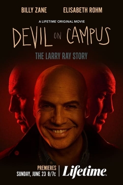 Watch Free Devil on Campus: The Larry Ray Story Full Movies HD Online MyFlixer