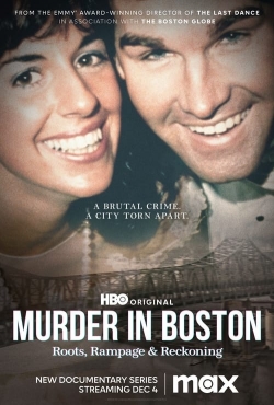 Watch Free Murder In Boston: Roots, Rampage & Reckoning Full Movies HD Online MyFlixer