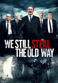 Watch Free We Still Steal the Old Way Full Movies HD Online MyFlixer