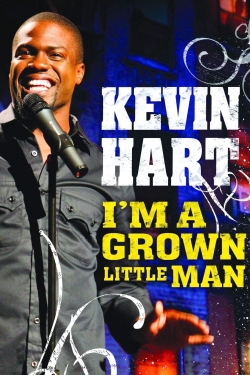 Watch Free Kevin Hart: I'm a Grown Little Man Full Movies HD Online MyFlixer