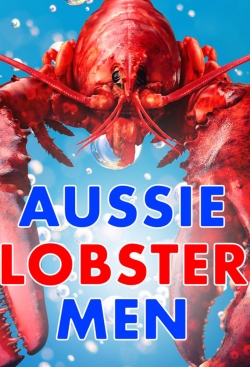 Watch Free Aussie Lobster Men Full Movies HD Online MyFlixer