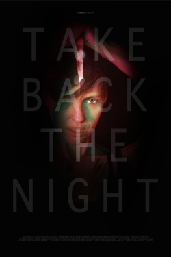 Watch Free Take Back the Night Full Movies HD Online MyFlixer