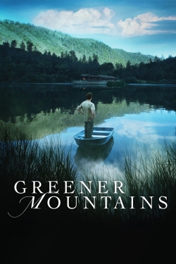 Watch Free Greener Mountains Full Movies HD Online MyFlixer