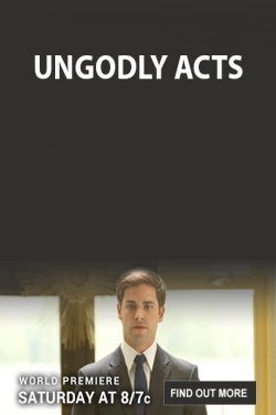 Watch Free Ungodly Acts Full Movies HD Online MyFlixer