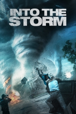 Watch Free Into the Storm Full Movies HD Online MyFlixer