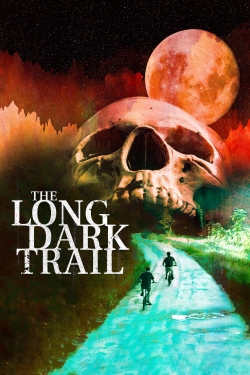 Watch Free The Long Dark Trail Full Movies HD Online MyFlixer