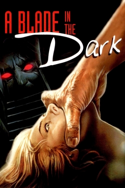 Watch Free A Blade in the Dark Full Movies HD Online MyFlixer