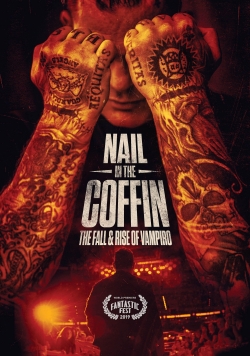 Watch Free Nail in the Coffin: The Fall and Rise of Vampiro Full Movies HD Online MyFlixer