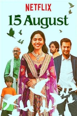 Watch Free 15 August Full Movies HD Online MyFlixer