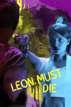 Watch Free Leon Must Die Full Movies HD Online MyFlixer