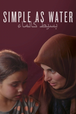 Watch Free Simple As Water Full Movies HD Online MyFlixer