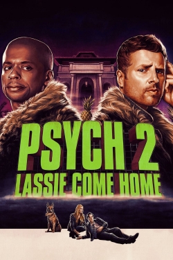 Watch Free Psych 2: Lassie Come Home Full Movies HD Online MyFlixer