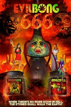 Watch Free Evil Bong 666 Full Movies HD Online MyFlixer