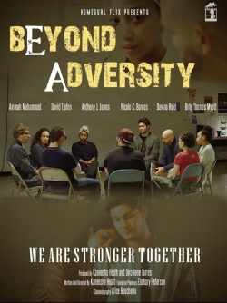 Watch Free Beyond Adversity Full Movies HD Online MyFlixer