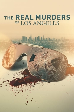 Watch Free The Real Murders of Los Angeles Full Movies HD Online MyFlixer