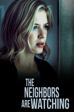 Watch Free The Neighbors Are Watching Full Movies HD Online MyFlixer