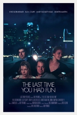 Watch Free The Last Time You Had Fun Full Movies HD Online MyFlixer