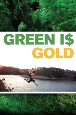 Watch Free Green Is Gold Full Movies HD Online MyFlixer