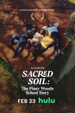 Watch Free Sacred Soil: The Piney Woods School Story Full Movies HD Online MyFlixer