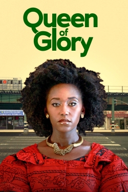 Watch Free Queen of Glory Full Movies HD Online MyFlixer