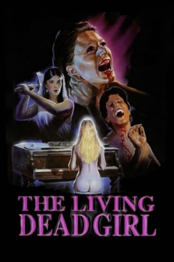 Watch Free The Living Dead Girl Full Movies HD Online MyFlixer