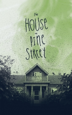 Watch Free The House on Pine Street Full Movies HD Online MyFlixer