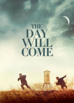 Watch Free The Day Will Come Full Movies HD Online MyFlixer