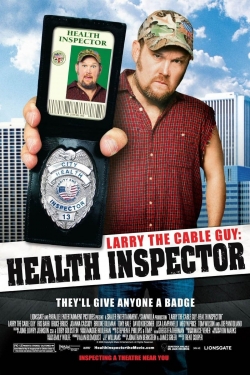 Watch Free Larry the Cable Guy: Health Inspector Full Movies HD Online MyFlixer