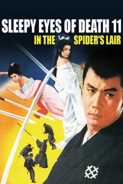 Watch Free Sleepy Eyes of Death 11: In the Spider's Lair Full Movies HD Online MyFlixer