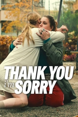 Watch Free Thank You, I'm Sorry Full Movies HD Online MyFlixer