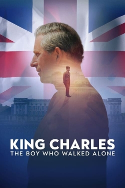 Watch Free King Charles: The Boy Who Walked Alone Full Movies HD Online MyFlixer