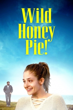 Watch Free Wild Honey Pie! Full Movies HD Online MyFlixer