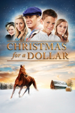 Watch Free Christmas for a Dollar Full Movies HD Online MyFlixer