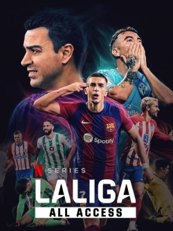 Watch Free LALIGA: All Access Full Movies HD Online MyFlixer