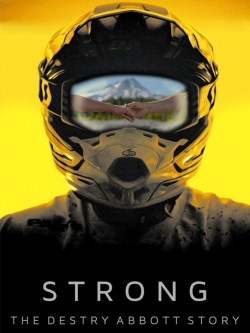 Watch Free Strong: The Destry Abbott Story Full Movies HD Online MyFlixer