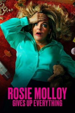 Watch Free Rosie Molloy Gives Up Everything Full Movies HD Online MyFlixer