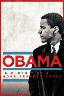 Watch Free Obama: In Pursuit of a More Perfect Union Full Movies HD Online MyFlixer