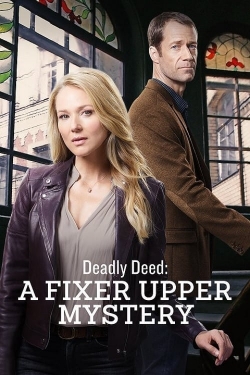 Watch Free Deadly Deed: A Fixer Upper Mystery Full Movies HD Online MyFlixer