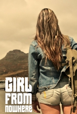 Watch Free Girl From Nowhere Full Movies HD Online MyFlixer