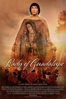 Watch Free Lady of Guadalupe Full Movies HD Online MyFlixer