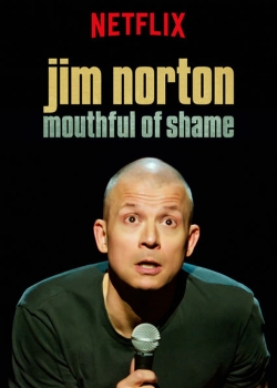 Watch Free Jim Norton: Mouthful of Shame Full Movies HD Online MyFlixer