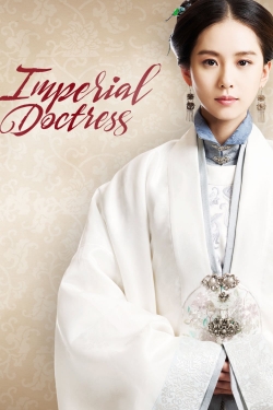 Watch Free The Imperial Doctress Full Movies HD Online MyFlixer