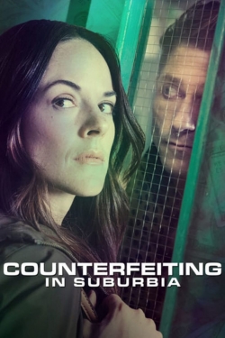 Watch Free Counterfeiting in Suburbia Full Movies HD Online MyFlixer